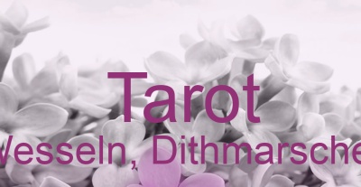 Tarot Wesseln, Dithmarschen | Top-Experten für Kartenlegen, Wahrsagen, Hellsehen, Zukunftsdeutung. Tarot Wesseln, Dithmarschen | Top-Experten für Kartenlegen, Wahrsagen, Hellsehen, Zukunftsdeutung.